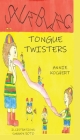 Stumbling Tongue Twisters By Annie Kochert, Suehade Sotot (Illustrator) Cover Image