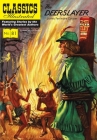 The Deerslayer (Classics Illustrated) By James Fenimore Cooper, Louis Zansky (Illustrator) Cover Image
