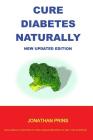 Cure Diabetes Naturally By Jonathan Prins Cover Image