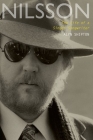 Nilsson: The Life of a Singer-Songwriter By Alyn Shipton Cover Image