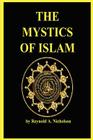 The Mystics of Islam By A. Reynold Nicholson Cover Image