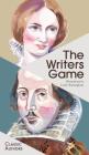 The Writers Game: Classic Authors By Lesley Buckingham (Illustrator) Cover Image