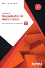 Body of Knowledge Review Series: Organizational Governance By Mgma (Other) Cover Image