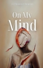 On My Mind By Aa'shauntae Chapman Cover Image