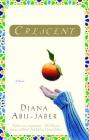 Crescent: A Novel By Diana Abu-Jaber Cover Image