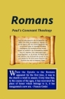 Romans: Paul's Covenant Theology Cover Image