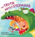 The Truth About Stepmoms Cover Image