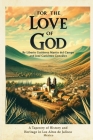 For the Love of God: A Tapestry of History and Heritage in Los Altos de Jalisco, Mexico Cover Image