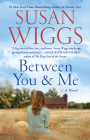 Between You and Me: A Novel Cover Image