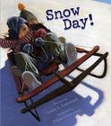 Snow Day! (Book With CD) By Lester L. Laminack, Adam Gustavson (Illustrator) Cover Image