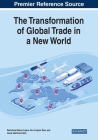 The Transformation of Global Trade in a New World Cover Image
