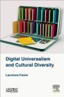 Digital Universalism and Cultural Diversity By Laurence Favier Cover Image