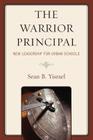 The Warrior Principal: New Leadership for Urban Schools By Sean B. Yisrael Cover Image