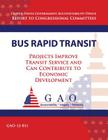 Bus Rapid Transit: Projects Improve Transit Service and Can Contribute to Economic Development Cover Image