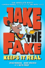 Jake the Fake Keeps it Real Cover Image