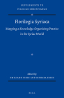 Florilegia Syriaca: Mapping a Knowledge-Organizing Practice in the Syriac World (Vigiliae Christianae #179) By Emiliano Fiori (Editor), Bishara Ebeid (Editor) Cover Image