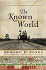The Known World By Edward P. Jones Cover Image