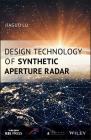 Design Technology of Synthetic Aperture Radar By Jiaguo Lu Cover Image