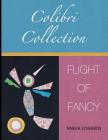 Colibri Collection: Flight of Fancy By Nneka Edwards Cover Image
