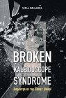 Broken Kaleidoscope Syndrome: Daughter of the Soviet Union Cover Image
