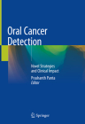 Oral Cancer Detection: Novel Strategies and Clinical Impact Cover Image