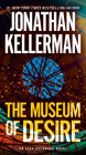 The Museum of Desire: An Alex Delaware Novel By Jonathan Kellerman Cover Image