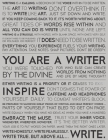Writer Motivational Notebook - Writing Prompts To Cure Writer's Block - The Writing Manifesto Blank Journal: Writing Quotes to Inspire Writing & Poetr Cover Image