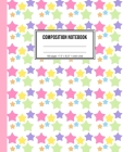 Composition Notebook: Rainbow Star Notebook For Girls By Playful Print Notebooks Cover Image