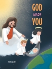 God Made You By Kim Allen Cover Image