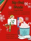 Sip And Shade Party Art Book: A Gathering of Jolly Holly Creativity and Inebriation By Sunnyj Shores (Artist) Cover Image