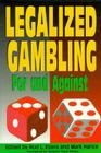 Legalized Gambling: For and Against Cover Image