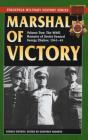 Marshal of Victory: The WWII Memoirs of Soviet General Georgy Zhukov, 1941-1945 (Stackpole Military History) By Georgy Zhukov, Geoffrey Roberts Cover Image