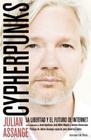 Cypherpunks: La Libertad y el Futuro de Internet By Julian Assange, Jacob Appelbaum (With), Andy Muller-Maguhn (With) Cover Image