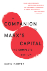 A Companion To Marx's Capital: The Complete Edition By David Harvey Cover Image