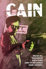 Cain By Walter Hill, Mike Benson, Beni R. Lobel (Illustrator) Cover Image