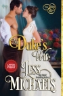 The Duke's Wife: Large Print Edition Cover Image