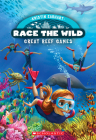 Great Reef Games (Race the Wild #2) By Kristin Earhart Cover Image
