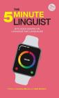 The 5-Minute Linguist: Bite-Sized Essays on Language and Languages Cover Image