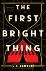 The First Bright Thing Cover Image