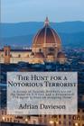 The Hunt for a Notorious Terrorist: A Group of Suicide Bombers on the Loose Cover Image