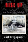 Rise Up A Novel About The 1947 Texas City Explosion Cover Image