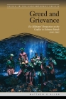 Greed and Grievance: Ex-Militants' Perspectives on the Conflict in Solomon Islands, 1998-2003 (Topics in the Contemporary Pacific) Cover Image