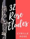 32 Rose Etudes for Clarinet Cover Image
