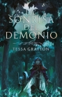 Sonrisa del Demonio, La By Tessa Gratton Cover Image