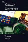 The Known Universe By Terence Winch Cover Image