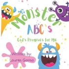 Monster ABCs God's Promises for Me By Lauren Gaona Cover Image