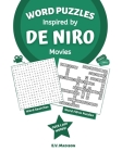 Word Puzzles Inspired by De Niro Movies By E. V. Madison Cover Image