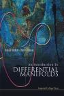 An Introduction to Differential Manifolds By Dennis Barden, Charles B. Thomas Cover Image