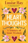 Heart Thoughts: A Treasury of Inner Wisdom Cover Image