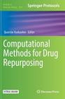 Computational Methods for Drug Repurposing (Methods in Molecular Biology #1903) Cover Image
